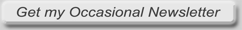 click here to get my Occasional Newsletter